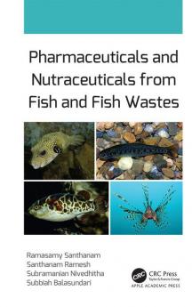 Pharmaceuticals and Nutraceuticals from Fish and Fish Wastes