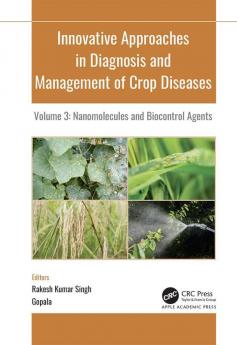 Innovative Approaches in Diagnosis and Management of Crop Diseases