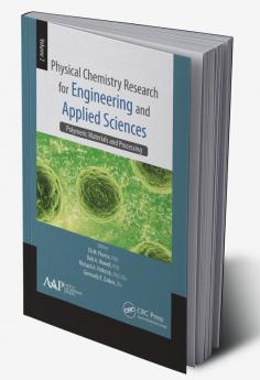 Physical Chemistry Research for Engineering and Applied Sciences Volume Two