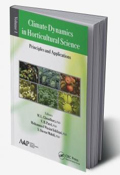 Climate Dynamics in Horticultural Science Volume One