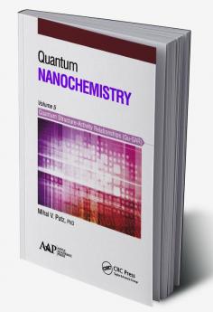 Quantum Nanochemistry Volume Five