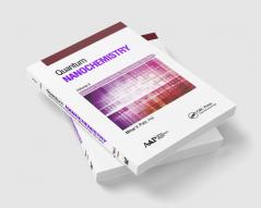 Quantum Nanochemistry Volume Five