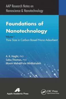 Foundations of Nanotechnology Volume One