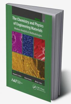 Chemistry and Physics of Engineering Materials