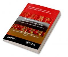 Innovative Packaging of Fruits and Vegetables: Strategies for Safety and Quality Maintenance