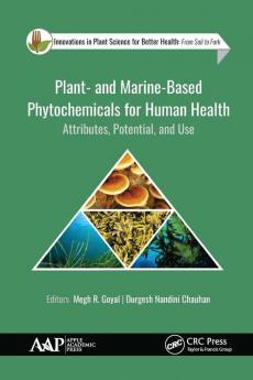 Plant- and Marine- Based Phytochemicals for Human Health