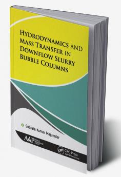 Hydrodynamics and Mass Transfer in Downflow Slurry Bubble Columns