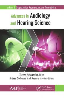 Advances in Audiology and Hearing Science