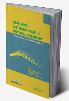 Bioscience Methodologies in Physical Chemistry