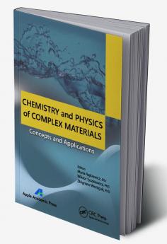 Chemistry and Physics of Complex Materials