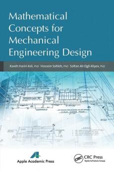 Mathematical Concepts for Mechanical Engineering Design