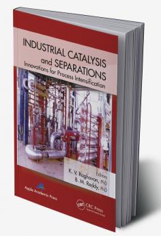 Industrial Catalysis and Separations