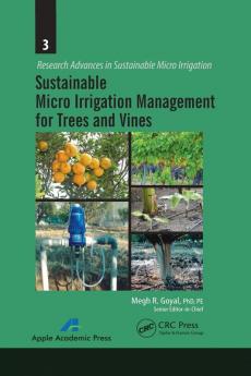 Sustainable Micro Irrigation Management for Trees and Vines