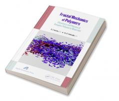 Fractal Mechanics of Polymers