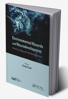 Environmental Hazards and Neurodevelopment