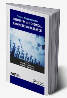 Process Advancement in Chemistry and Chemical Engineering Research