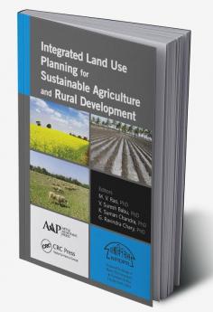 Integrated Land Use Planning for Sustainable Agriculture and Rural Development