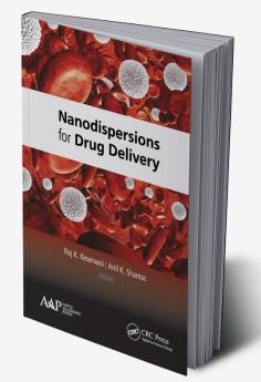 Nanodispersions for Drug Delivery