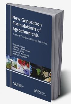 New Generation Formulations of Agrochemicals