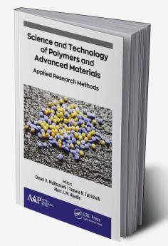 Science and Technology of Polymers and Advanced Materials