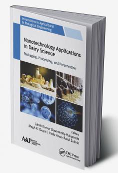 Nanotechnology Applications in Dairy Science