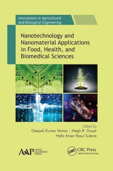 Nanotechnology and Nanomaterial Applications in Food Health and Biomedical Sciences