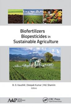 Biofertilizers and Biopesticides in Sustainable Agriculture