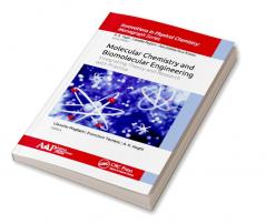 Molecular Chemistry and Biomolecular Engineering