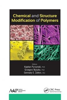 Chemical and Structure Modification of Polymers