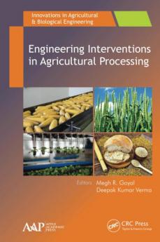 Engineering Interventions in Agricultural Processing