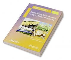 Engineering Interventions in Agricultural Processing