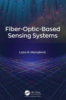 Fiber-Optic-Based Sensing Systems