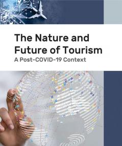 Nature and Future of Tourism