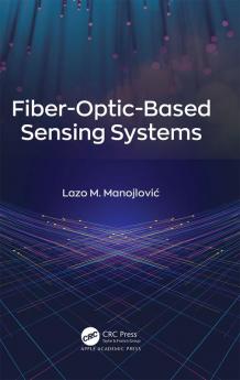 Fiber-Optic-Based Sensing Systems