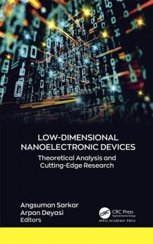 Low-Dimensional Nanoelectronic Devices
