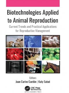 Biotechnologies Applied to Animal Reproduction