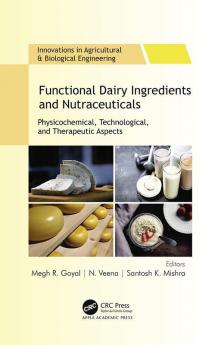 Functional Dairy Ingredients and Nutraceuticals