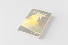 The Complete Works of E. M. Bounds