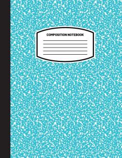 Classic Composition Notebook: (8.5x11) Wide Ruled Lined Paper Notebook Journal (Sky Blue) (Notebook for Kids Teens Students Adults) Back to School and Writing Notes