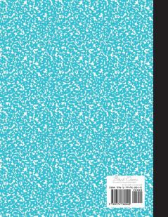 Classic Composition Notebook: (8.5x11) Wide Ruled Lined Paper Notebook Journal (Sky Blue) (Notebook for Kids Teens Students Adults) Back to School and Writing Notes