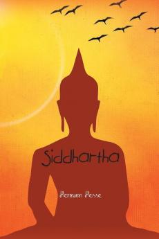 Siddhartha: An Indian Tale