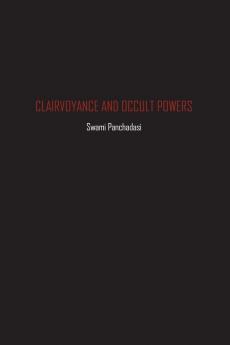 Clairvoyance and Occult Powers