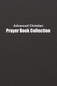 Advanced Christian Prayer Book