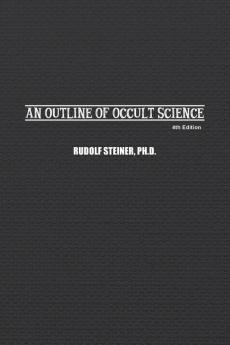 An Outline of Occult Science