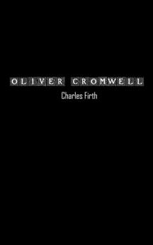 Oliver Cromwell and the Rule of the Puritans in England