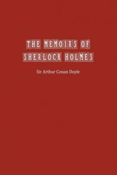 The Memoirs of Sherlock Holmes