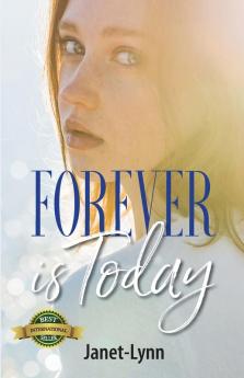 Forever is Today