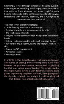 Couple Therapy: A Complete Guide to Cure and Build a Stronger Relationship (Develop a Deeper Connection With Your Partner and Improve Intimacy)