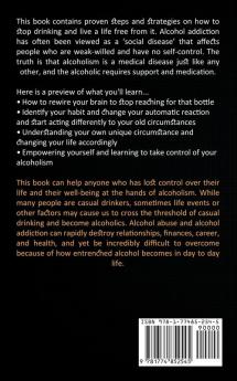 Alcoholism Recovery: The Ultimate Guide on How to Kick Alcoholism Out of Your Life (The Alcohol Addiction Cleanse and Detox Guide for Beginners and Addict)