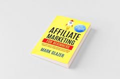 Affiliate Marketing For Beginners